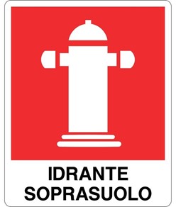 Cartello con scritta 'idrante soprasuolo'