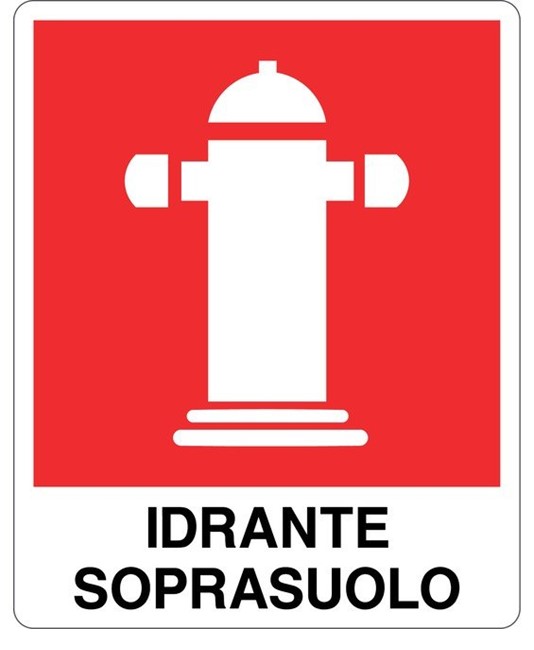 Cartello con scritta 'idrante soprasuolo' Cartello con scritta 'idrante soprasuolo'