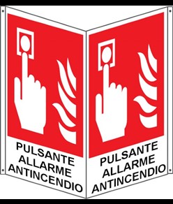 Cartello bifacciale con simbolo 'pulsante allarme antincendio'