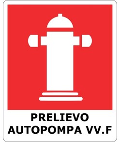 Cartello con scritta 'prelievo autopompa vv.f.'
