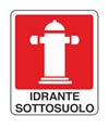 Cartello con scritta 'idrante sottosuolo'