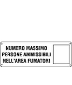 Cartello con scritta 'numero massimo persone ammissibili nell'area fumatori'