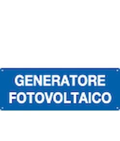 Cartello informativo 'generatore fotovoltaico'