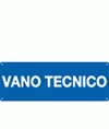 Cartello informativo 'vano tecnico'