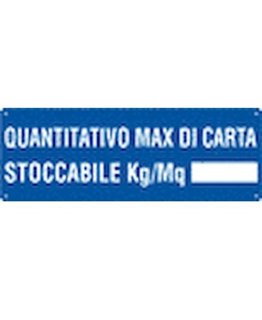 Cartello con scritta 'quantitativo max di carta stoccabile kg/mq2__' Cartello con scritta 'quantitativo max di carta stoccabile kg/mq2__'