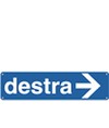 Cartello con scritta 'destra'