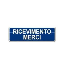 Cartello per interni 'ricevimento merci'