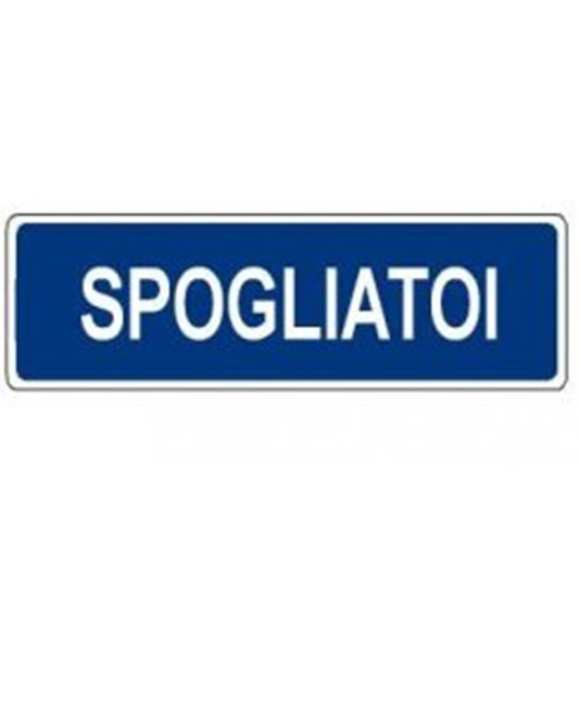 Cartello per interni 'spogliatoi' Cartello per interni 'spogliatoi'