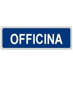 Cartello per interni 'officina'