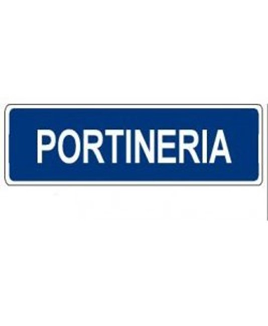 Cartello per interni 'portineria' Cartello per interni 'portineria'