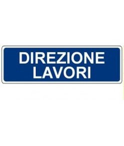 Cartello per interni 'direzione lavori'