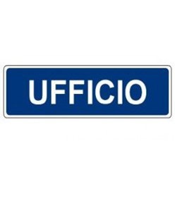 Cartello per interni 'ufficio'