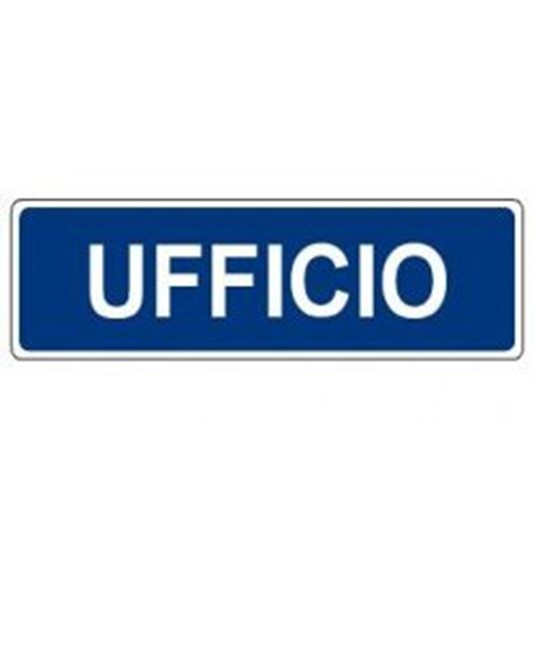 Cartello per interni 'ufficio' Cartello per interni 'ufficio'