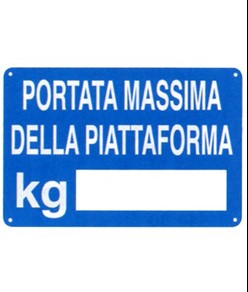 Cartello 'portata massima della piattaforma kg