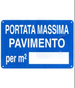 Cartello 'portata massima pavimento per mq