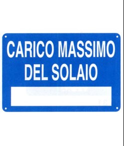 Cartello 'carico massimo del solaio