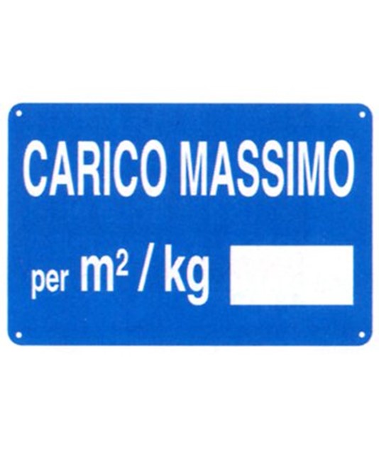 Cartello 'carico massimo per mq/kg Cartello 'carico massimo per mq/kg
