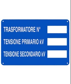 Cartello 'trasformatore n° tensione primario kv