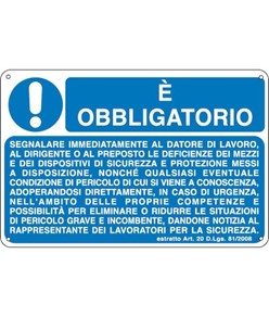 Cartello è obbligatorio  segnalare immediatamente al datore di lavoro