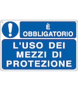 Cartello è obbligatorio  l'uso dei mezzi di protezione