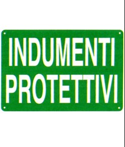 Cartello 'indumenti protettivi'