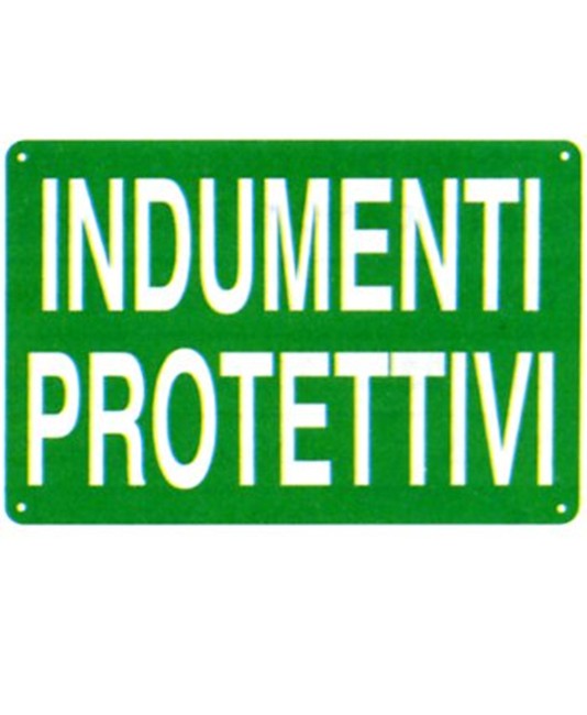 Cartello 'indumenti protettivi' Cartello 'indumenti protettivi'