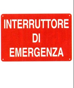 Cartello 'interruttore di emergenza'