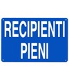 Cartello 'recipienti pieni