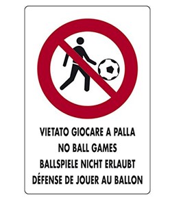Cartello 'vietato giocare a palla' multilingue