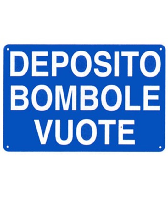 Cartello 'deposito bombole vuote Cartello 'deposito bombole vuote