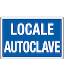 Cartello 'locale autoclave'