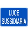 Cartello 'luce sussidiaria