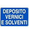 Cartello 'deposito vernici e solventi