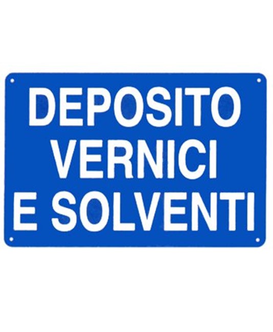 Cartello 'deposito vernici e solventi Cartello 'deposito vernici e solventi