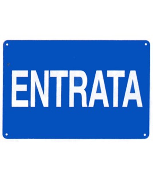 Cartello 'entrata Cartello 'entrata
