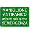 Cartello 'maniglione antipanico azionare solo in caso di emergenza'