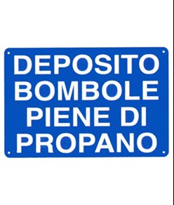 Cartello 'deposito bombole piene di propano