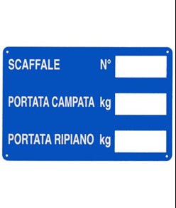 Cartello 'scaffale n°___ portata campata kg