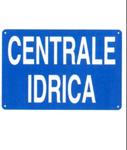 Cartello 'centrale idrica'