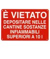 Cartello 'è vietato depositare nelle cantine..'