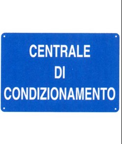 Cartello 'centrale di condizionamento'