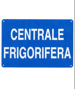 Cartello 'centrale frigorifera'