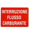 Cartello 'interruzione flusso carburante'