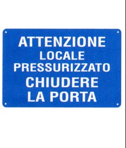 Cartello 'attenzione locale pressurizzato chiudere la porta'