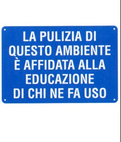 Cartello 'la pulizia di questo ambiente è affidata alla....'