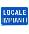 Cartello 'locale impianti'