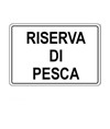 Cartello 'riserva di pesca'