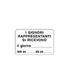 Cartello "I signori rappresentatnti si ricevono"