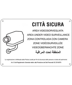 Cartello 'città sicura area videosorvegliata'