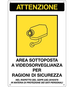 Cartello 'attenzione area sottoposta a videosorveglianza'